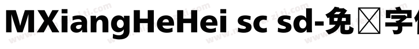 MXiangHeHei sc sd字体转换